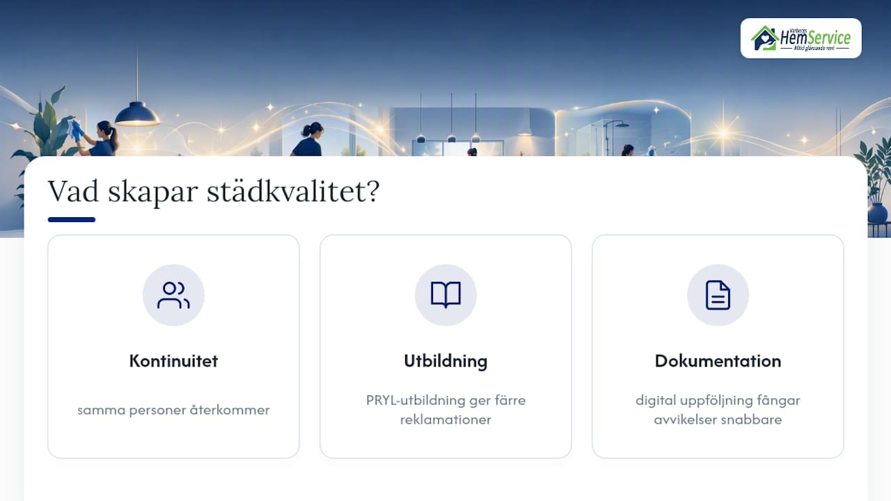Vad skapar egentligen städkvalitet över tid? — overview diagram